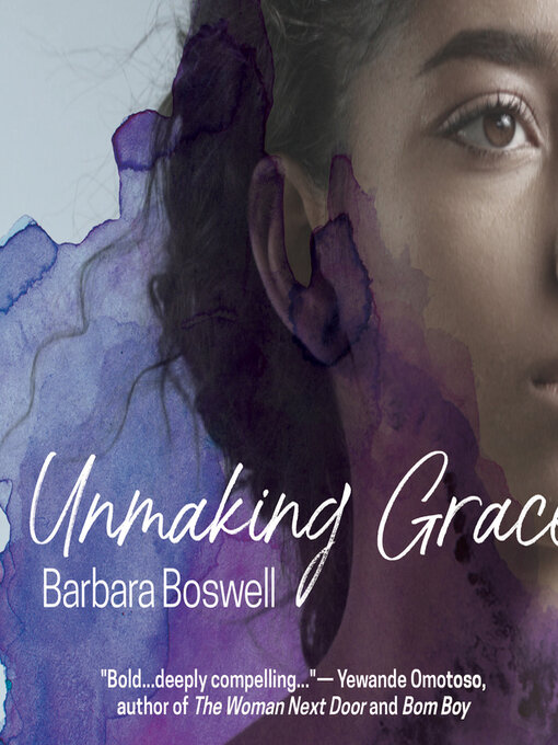 Title details for Unmaking Grace by Barbara Boswell - Available